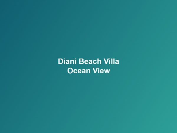 Diani Beach Villa — Ocean View