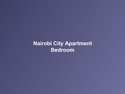 Nairobi City Apartment — Bedroom